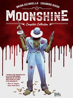 cover image of Moonshine (2016): The Complete Collection